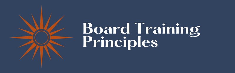 Board Training Principles